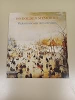 100 Golden Memories Rijkmuseum Amsterdam B000NIFZB8 Book Cover