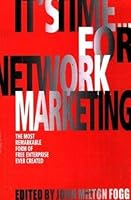 It's Time...for Network Marketing. The most remarkable form of free enterprise 9380227841 Book Cover