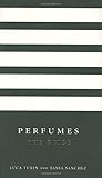Perfumes: The guide by Luca Turin (11-Sep-2008) Hardcover