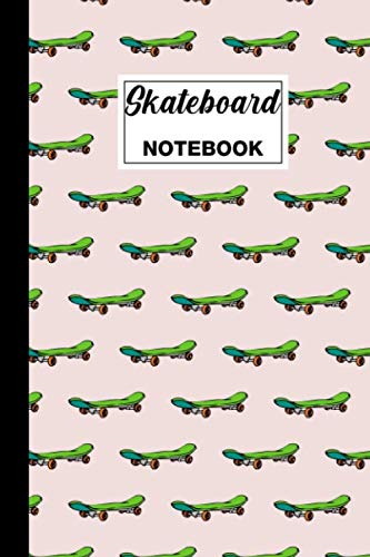 Skateboard Notebook: Skateboard Lined Notebook Journal