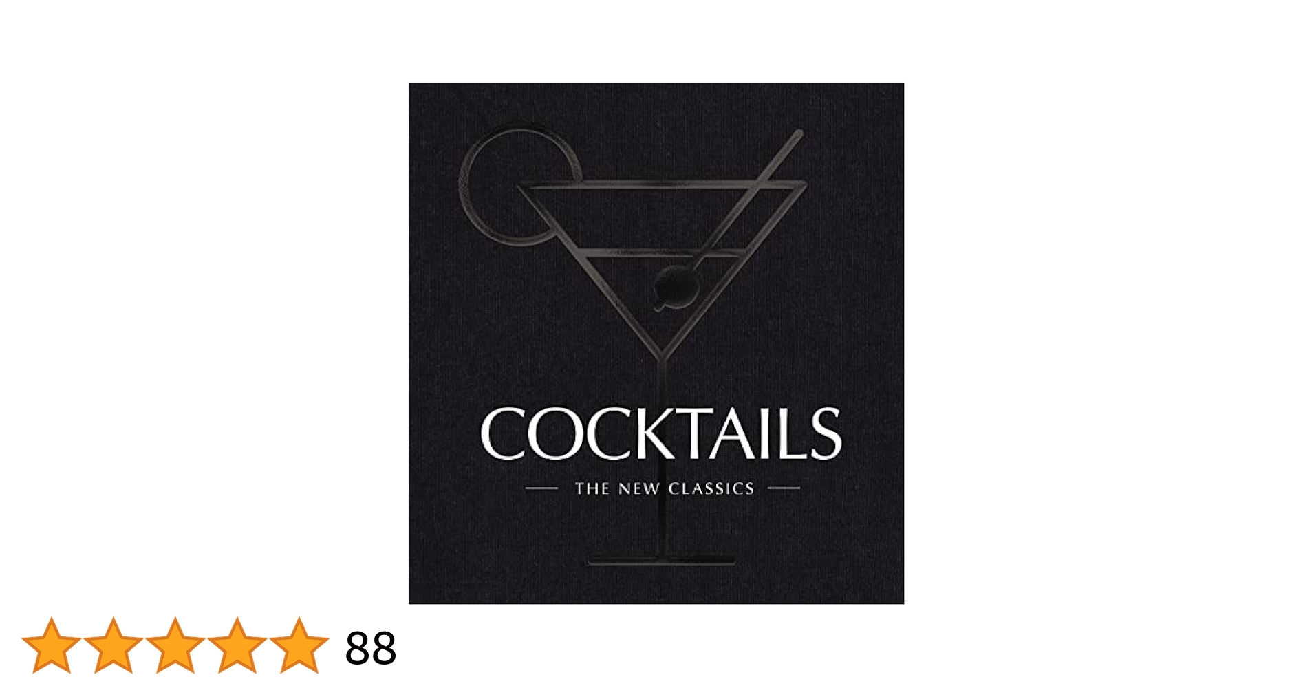 COCKTAILS: The New Classics: Cider Mill Press: 9781646434084