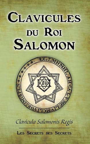 Clavicules du Roi Salomon (French Edition)