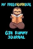 my rummy spielanleitung  My Philoslothical Gin Rummy Journal: Blank Lined Notebook Journal Gift Idea For (Lazy) Sloth Spirit Animal Lovers