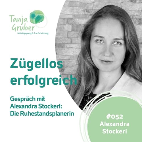 #052 Alexandra Stockerl: Die Ruhestandsplanerin