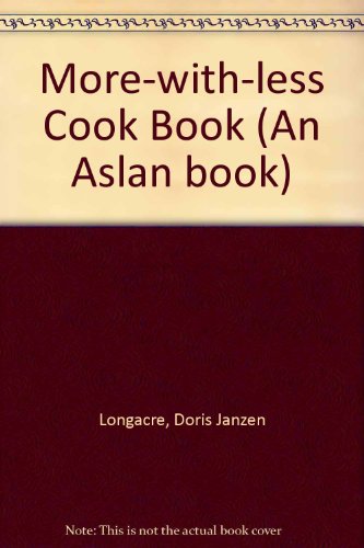 More-with-less Cook Book (An Aslan book) 0856480797 Book Cover