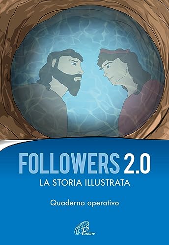 Followers 2.0. La Storia Illustrata. Quaderno Operativo. Ediz. Illustrata