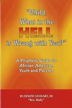 Paperback Child, What in the Hell Is Wrong with You? Book