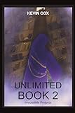 UNLIMITED 2: Impossible Projects