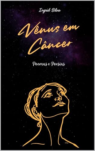 Vênus em Câncer : Poemas e Poesias