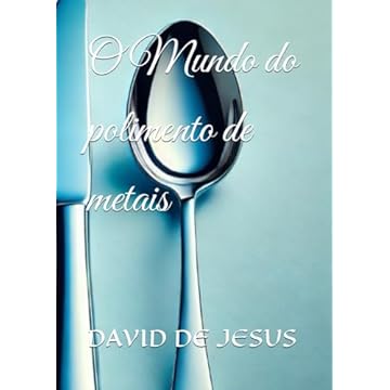 Capa do livro O Mundo do polimento de metais (Portuguese Edition)