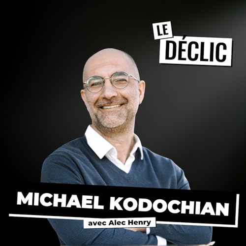 92% de satisfaction, 44 pays, z&eacute;ro pub payante : la m&eacute;thode qu'on ne vous enseigne pas | Michael Kodochian | D&eacute;clic 395