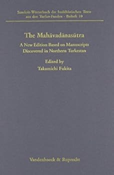 Hardcover The Mahavadanasutra: A New Edition Based on Manuscripts Discovered in Northern Turkestan [German] Book