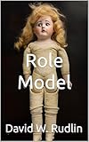 roulenloc  Role Model (English Edition)