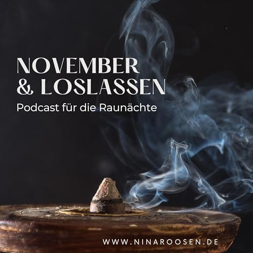 Nina Roosen | November & Loslassen