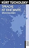 kurt tucholsky schule berlin  Sprache ist eine Waffe: Sprachglossen