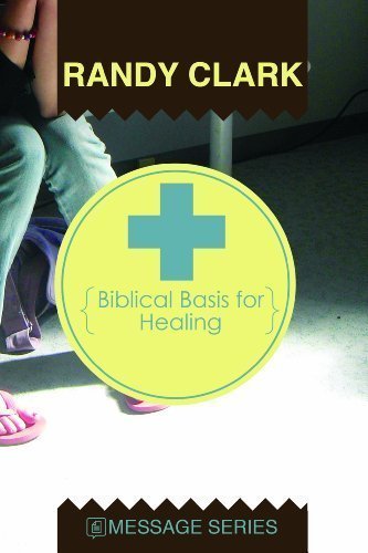 Biblical Basis for Healing 0981845487 Book Cover