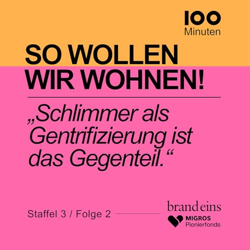 &bdquo;Schlimmer als Gentrifizierung ist das Gegenteil.&ldquo;