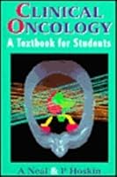 Clinical Oncology: A Textbook for Students (Hodder Arnold Publication) 0340594365 Book Cover