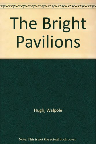 The Bright Pavilions B00A8ERJ1G Book Cover