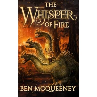 The Whisper of Fire