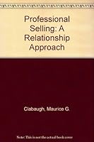 Professional Selling: A Relationship Approach 031488422X Book Cover