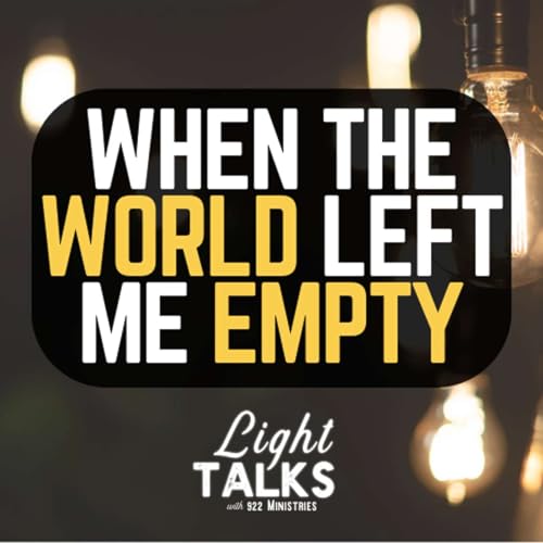 When the World Left Me Empty