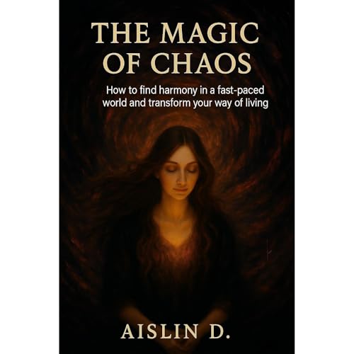 The Magic of Chaos Audiolibro Por Aislin D. arte de portada