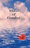 Waves of Comfort