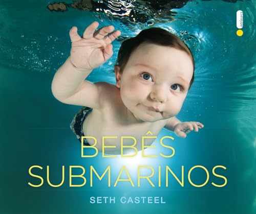 Bebes Submarinos (Em Portugues do Brasil) [Portuguese] 8580577551 Book Cover