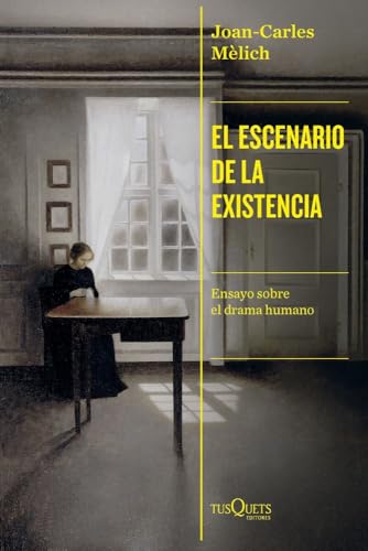 El escenario de la existencia (Condición Humana)