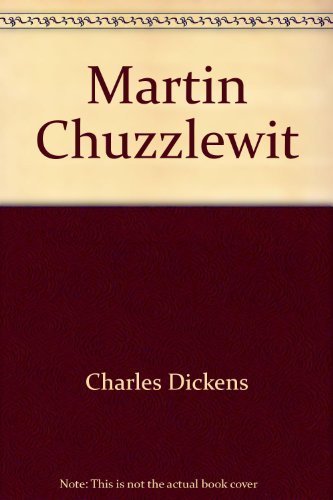 Martin Chuzzlewit 045150612X Book Cover