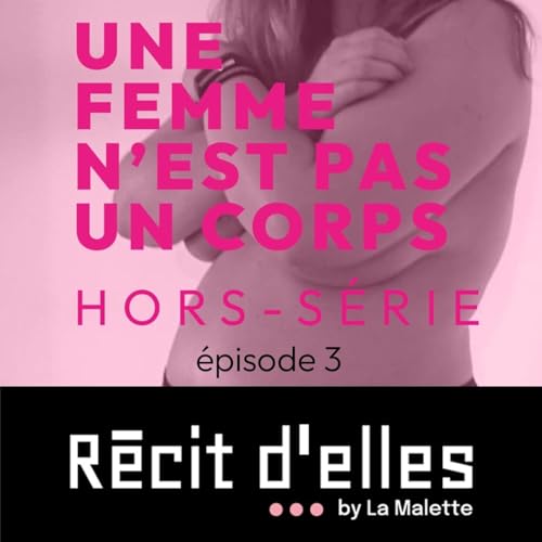 Une femme n'est pas un corps | 3/5