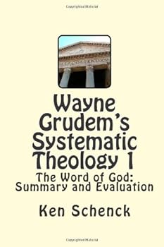 Paperback Wayne Grudem's Systematic Theology 1: The Word of God: Summary and Evaluation Book