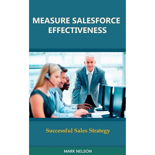 Measure Salesforce Effectiveness by Mark Nelson episode artwork