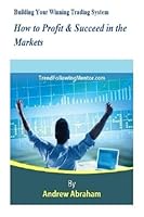 Building Your Winning Mechanical Trading System 1492389560 Book Cover
