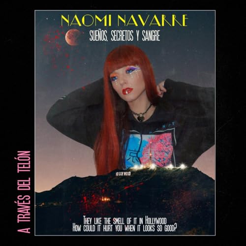 Naomi Navarre: Sue&ntilde;os, secretos y sangre