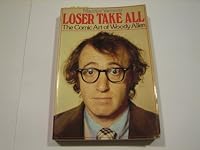 Loser Take All: The Comic Art of Woody Allen