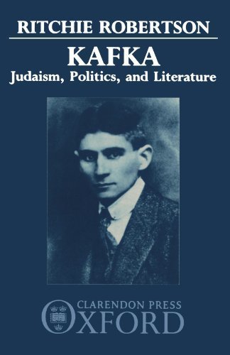 Kafka: Judaism, Politics, and Literature by Ritchie Robertson (1999-02-18)