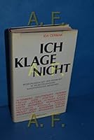 Ich klage nicht. 3257210930 Book Cover