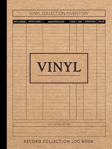 Vinyl Record Collection Log Book: Music Collector Journal. Note & Capture Every Song. Ideal for Collectors, DJ's, Musicians -  Independently published