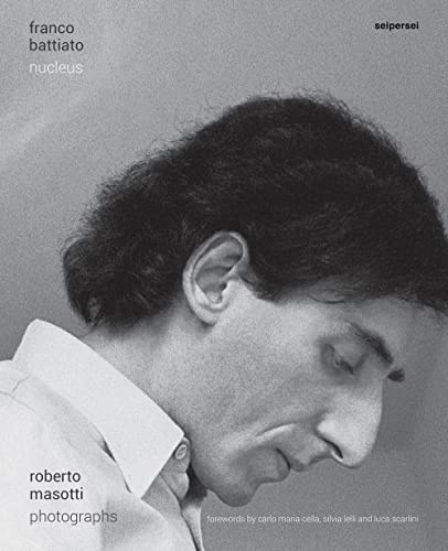 Franco Battiato. Nucleus. Ediz. illustrat