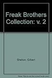  Freak Brothers Collection: v. 2