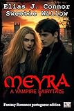  Meyra - A vampire fairytale (portuguese edition)