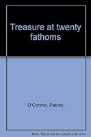 Treasure at twenty fathoms B0007DY82Q Book Cover
