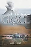  He Giveth More Grace: a memoir (English Edition)