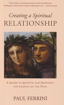 Paperback Creating a Spiritual Relationship Book