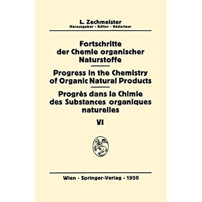 Fortschritte der Chemie Organischer Naturstoffe/Progress in the Chemistry of Organic Natural Products/Progr&egrave;s Dans la Chimie des Substances Organiques Naturelles