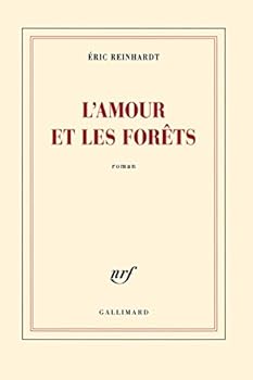 Paperback L'amour et les forêts (French Edition) [French] Book