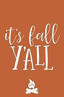 It's Fall, Y'all (6x9 Journal): Lined Notebook, 120 Pages – Cute and Funny Inspirational Autumn Quote on Pumpkin Orange 197464541X Book Cover