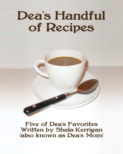 Dea's Handful of Recipes